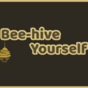 Beehive Yourself 2 7 beehive yourself 2